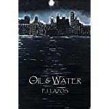 lazos-oil-and-water