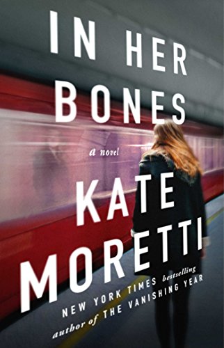 In Her Bones Kate Moretti